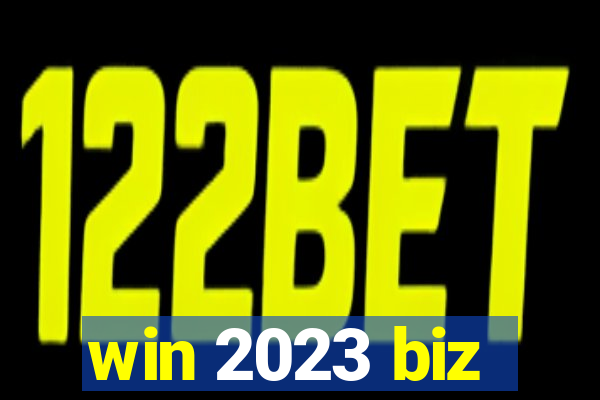 win 2023 biz